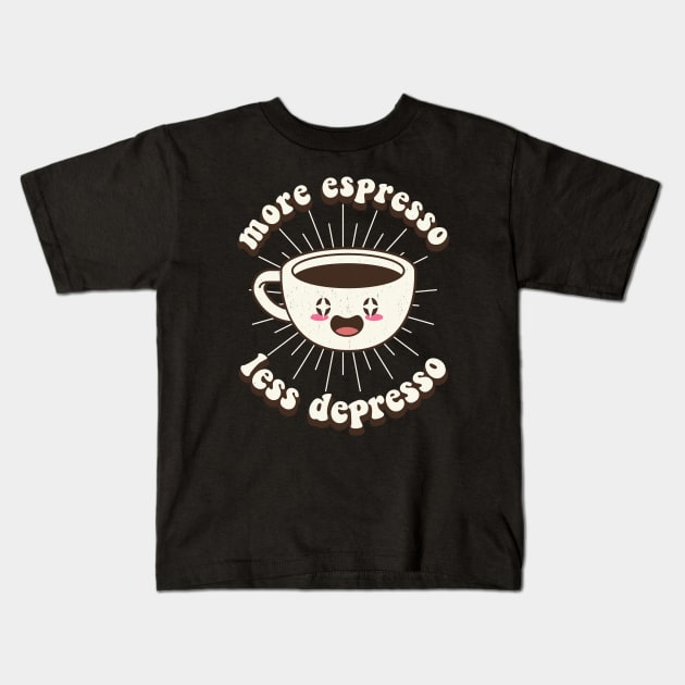 More Espresso Less Depresso Kawaii Coffee Kids T-Shirt by Daytone